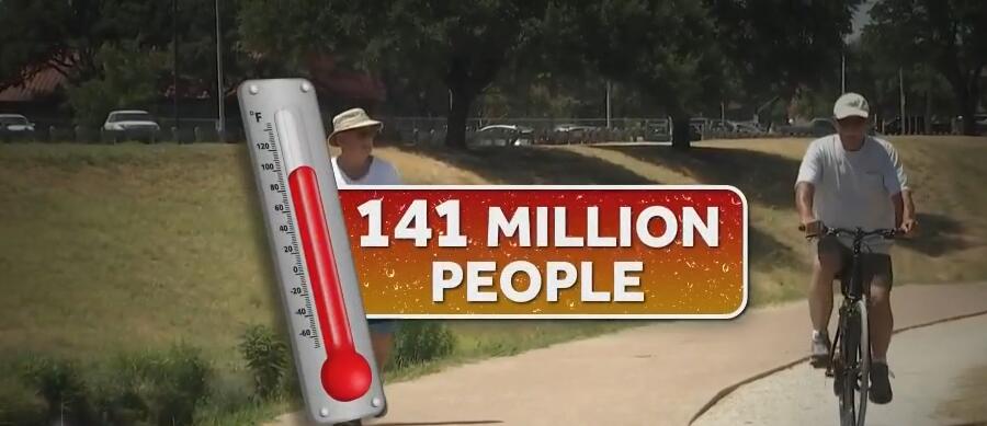 140 million people brace for temperatures 90 or above to kick off the week